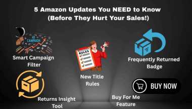 Amazon’s Latest Updates: 5 Key Changes Sellers Must Know in 2025