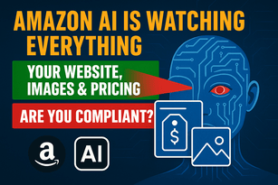 Amazon’s AI Is Watching Your Website – Here’s How to Stay Compliant in 2025