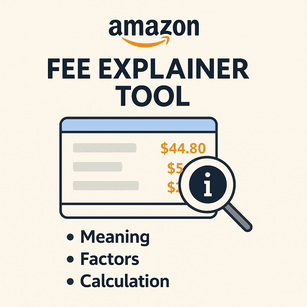 Amazon’s New Fee Explainer Tool: A Step Toward Transparency for Sellers
