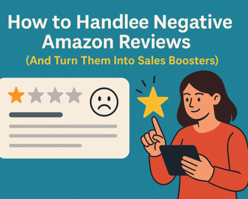 How to Handle Negative Amazon Reviews (And Turn Them Into Sales Boosters)
