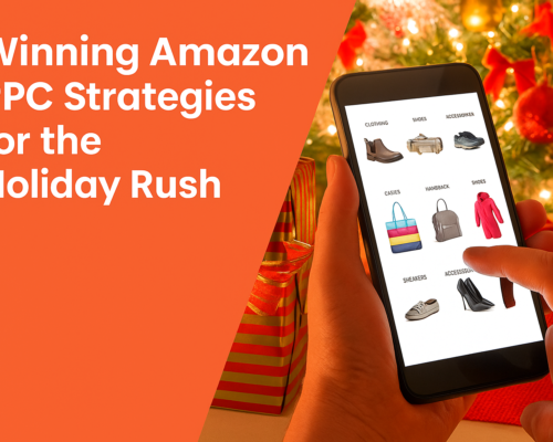 Winning Amazon PPC Strategies for the Holiday Rush
